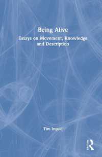 Ｔ．インゴルド『生きていること：動く、知る、記述する』（原書）新版<br>Being Alive : Essays on Movement, Knowledge and Description