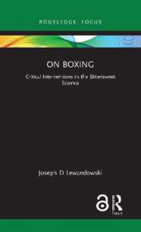 On Boxing : Critical Interventions in the Bittersweet Science (Routledge Focus on Sport, Culture and Society)