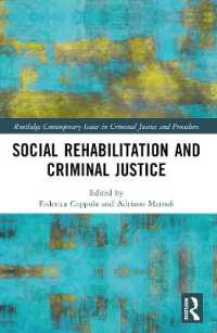 Social Rehabilitation and Criminal Justice (Routledge Contemporary Issues in Criminal Justice and Procedure)