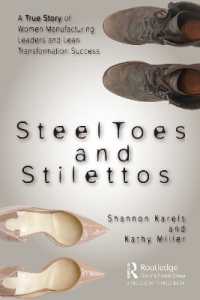 Steel Toes and Stilettos : A True Story of Women Manufacturing Leaders and Lean Transformation Success