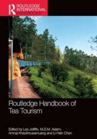 ラウトレッジ版　茶観光ハンドブック<br>Routledge Handbook of Tea Tourism (Routledge International Handbooks)