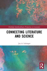 文学と科学をつなぐ<br>Connecting Literature and Science (Routledge Interdisciplinary Perspectives on Literature)