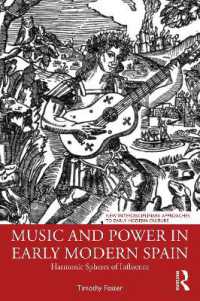 Music and Power in Early Modern Spain : Harmonic Spheres of Influence (New Interdisciplinary Approaches to Early Modern Culture)