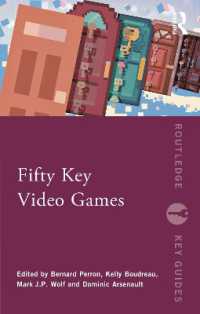 主要ビデオゲーム５０ガイド<br>Fifty Key Video Games (Routledge Key Guides)
