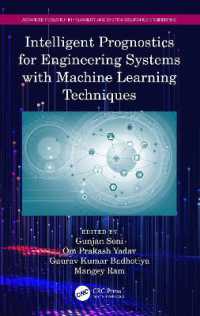 Intelligent Prognostics for Engineering Systems with Machine Learning Techniques (Advanced Research in Reliability and System Assurance Engineering)