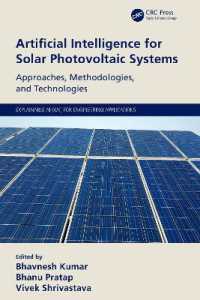Artificial Intelligence for Solar Photovoltaic Systems : Approaches, Methodologies, and Technologies (Explainable Ai Xai for Engineering Applications)