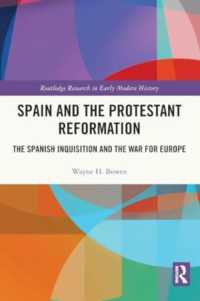 Spain and the Protestant Reformation : The Spanish Inquisition and the War for Europe (Routledge Research in Early Modern History)