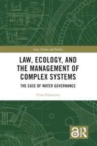 Law, Ecology, and the Management of Complex Systems : The Case of Water Governance (Law, Science and Society)
