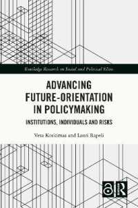 Advancing Future-Orientation in Policymaking : Institutions, Individuals and Risks (Routledge Research on Social and Political Elites)