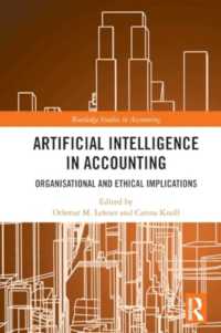 Artificial Intelligence in Accounting : Organisational and Ethical Implications (Routledge Studies in Accounting)