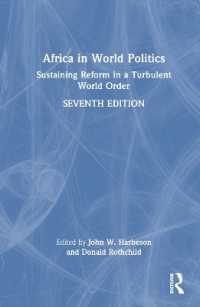 世界政治の中のアフリカ（第７版）<br>Africa in World Politics : Sustaining Reform in a Turbulent World Order （7TH）
