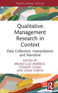 Qualitative Management Research in Context : Data Collection, Interpretation and Narrative (Routledge Focus on Business and Management)