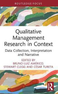 Qualitative Management Research in Context : Data Collection, Interpretation and Narrative (Routledge Focus on Business and Management)