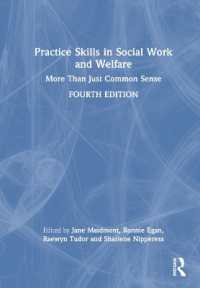 Practice Skills in Social Work and Welfare : More than Just Common Sense （4TH）