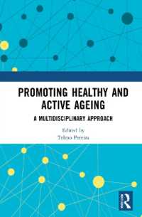 Promoting Healthy and Active Ageing : A Multidisciplinary Approach