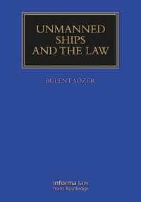 Unmanned Ships and the Law (Maritime and Transport Law Library)