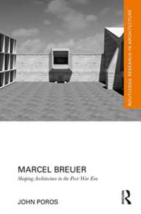 Marcel Breuer : Shaping Architecture in the Post-War Era (Routledge Research in Architecture)