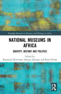 National Museums in Africa : Identity, History and Politics (Routledge Research on Museums and Heritage in Africa)