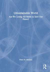 持続不可能性の科学<br>Unsustainable World : Are We Losing the Battle to Save Our Planet?