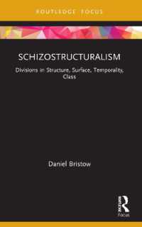 Schizostructuralism : Divisions in Structure, Surface, Temporality, Class (The Lines of the Symbolic in Psychoanalysis Series)