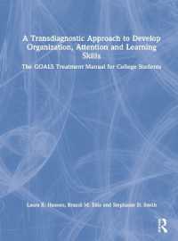 A Transdiagnostic Approach to Develop Organization, Attention and Learning Skills : The GOALS Treatment Manual for College Students