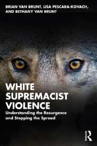 White Supremacist Violence : Understanding the Resurgence and Stopping the Spread