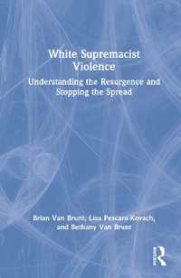 White Supremacist Violence : Understanding the Resurgence and Stopping the Spread