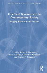 Grief and Bereavement in Contemporary Society : Bridging Research and Practice (Routledge Mental Health Classic Editions)