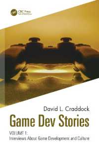 Game Dev Stories Volume 1 : Interviews about Game Development and Culture