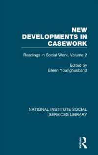 New Developments in Casework : Readings in Social Work, Volume 2 (National Institute Social Services Library)
