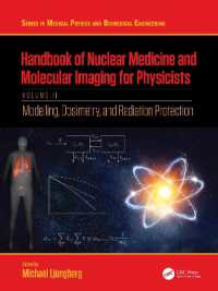 Handbook of Nuclear Medicine and Molecular Imaging for Physicists : Modelling, Dosimetry and Radiation Protection, Volume II (Series in Medical Physics and Biomedical Engineering)