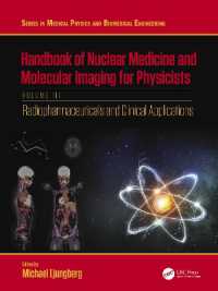 Handbook of Nuclear Medicine and Molecular Imaging for Physicists : Radiopharmaceuticals and Clinical Applications, Volume III (Series in Medical Physics and Biomedical Engineering)