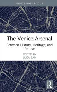 The Venice Arsenal : Between History, Heritage, and Re-use (Routledge Research in the Creative and Cultural Industries)