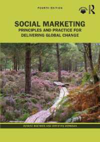 ソーシャル・マーケティング（第４版）<br>Social Marketing : Principles and Practice for Delivering Global Change （4TH）
