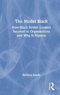 The Model Black : How Black British Leaders Succeed in Organisations and Why It Matters