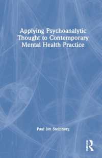 Applying Psychoanalytic Thought to Contemporary Mental Health Practice