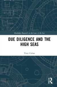 公海上の相当の注意義務<br>Due Diligence and the High Seas (Routledge Research on the Law of the Sea)