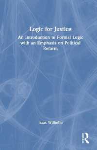 正義のための論理学<br>Logic for Justice : An Introduction to Formal Logic with an Emphasis on Political Reform