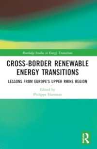 Cross-Border Renewable Energy Transitions : Lessons from Europe's Upper Rhine Region (Routledge Studies in Energy Transitions)
