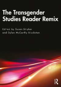 トランスジェンダー・スタディーズ読本Remix<br>The Transgender Studies Reader Remix