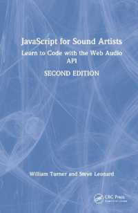 JavaScript for Sound Artists : Learn to Code with the Web Audio API （2ND）