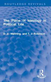 The Place of Ideology in Political Life (Routledge Revivals)
