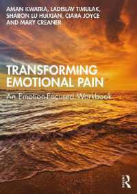 Transforming Emotional Pain : An Emotion-Focused Workbook