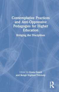 Contemplative Practices and Anti-Oppressive Pedagogies for Higher Education : Bridging the Disciplines