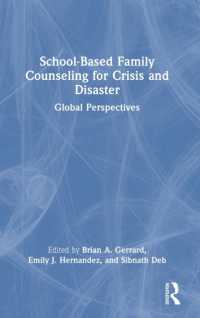 危機・災害のための学校での家族カウンセリング<br>School-Based Family Counseling for Crisis and Disaster : Global Perspectives