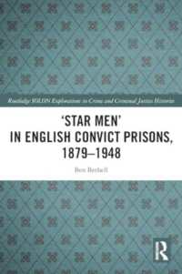 'Star Men' in English Convict Prisons, 1879-1948 (Routledge Solon Explorations in Crime and Criminal Justice Histories)