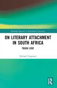 On Literary Attachment in South Africa : Tough Love (Routledge Research in Postcolonial Literatures)