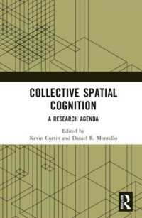 集団的空間認知：研究課題<br>Collective Spatial Cognition : A Research Agenda