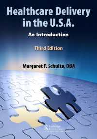 Healthcare Delivery in the U.S.A. : An Introduction （3RD）