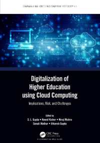 Digitalization of Higher Education using Cloud Computing : Implications, Risk, and Challenges (Chapman & Hall/crc Cloud Computing for Society 5.0)